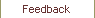 Feedback